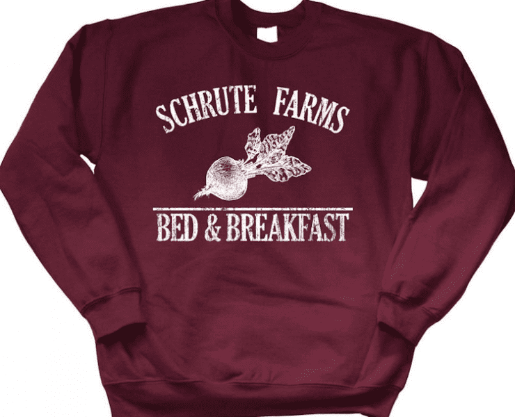 A sweatshirt with the words Schrute Farms Bed and Breakfast