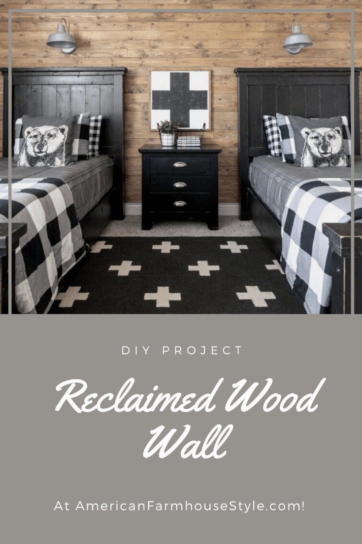 DIY Reclaimed Wood Wall - American Farmhouse Style