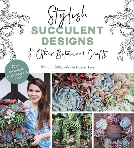 Stylish Succulent Designs and Other Botanical Crafts book cover