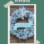 Front door wreath with "O Come Let Us Adore Him" sign and text