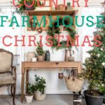 French Country Farmhouse Christmas