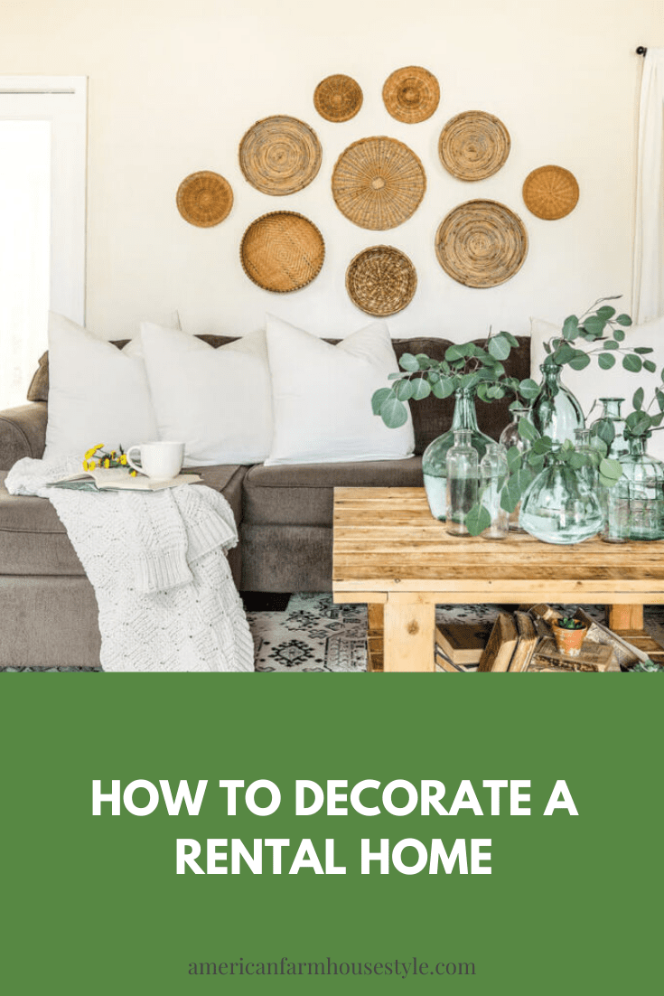 How to Decorate a Rental Home - American Farmhouse Style