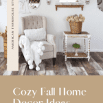 Fall farmhouse style in a living room with a sitting chair and text