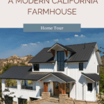 A Modern California Farmhouse